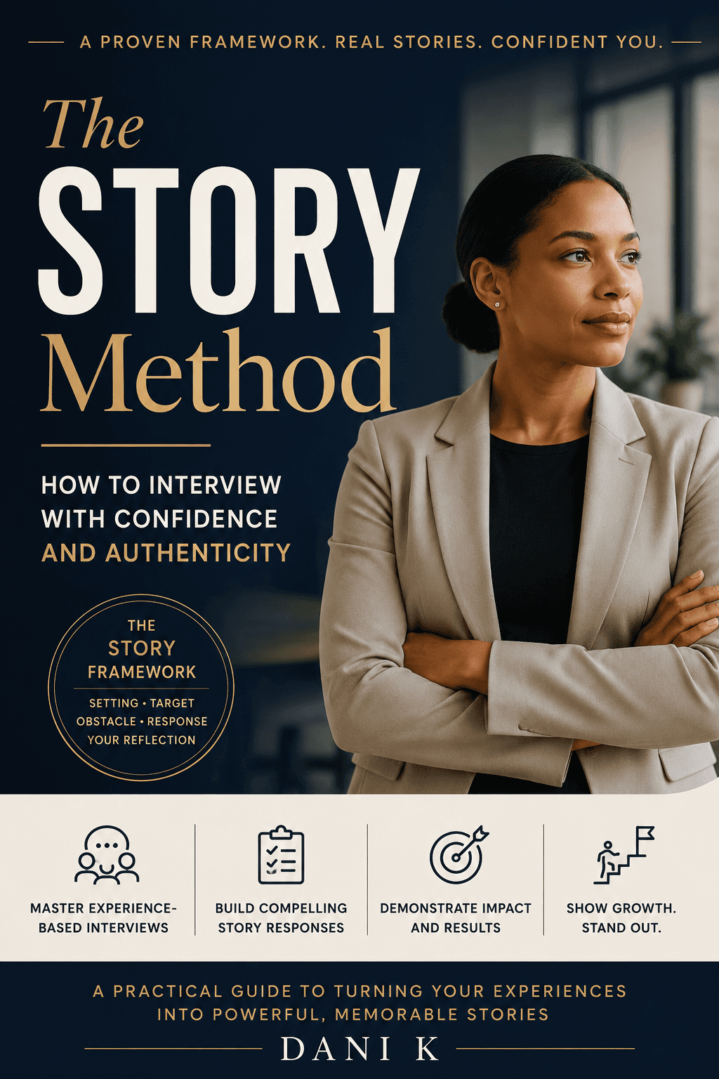 The STORY Method: How to Interview with Confidence and Authenticity